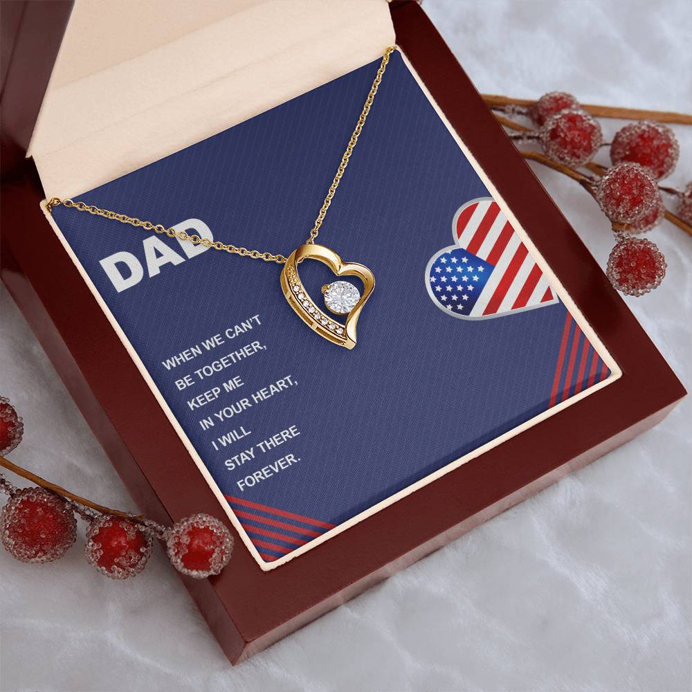 Dad When We Can't Be Together Forever Love Necklace