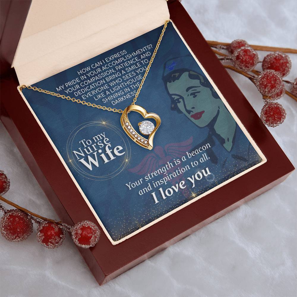To My Nurse Wife Your Strength Is A Beacon And Inspiration To All Forever Love Necklace