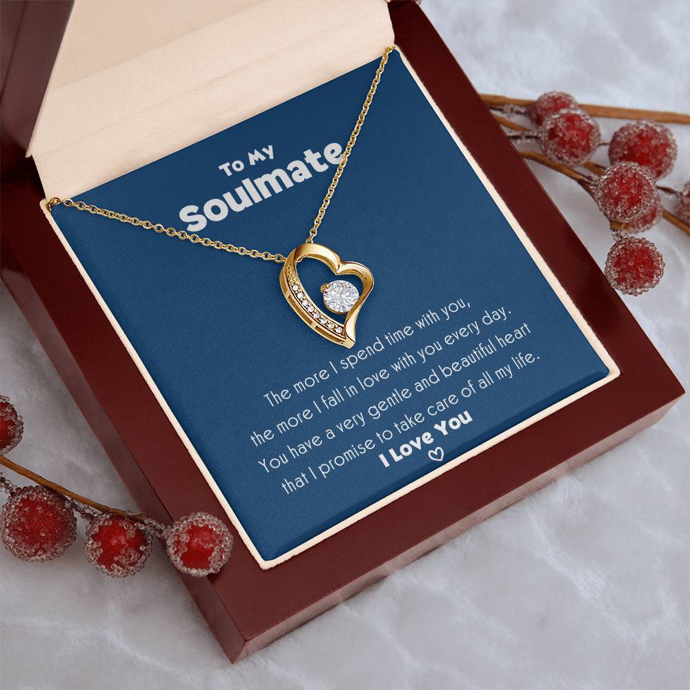 To My Soulmate I’ll Take Care Of You Necklace 1 Forever Love Necklace