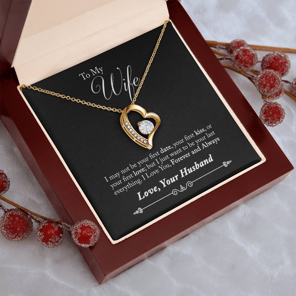 To My Wife - Your Last Everything - Necklace Forever Love Necklace