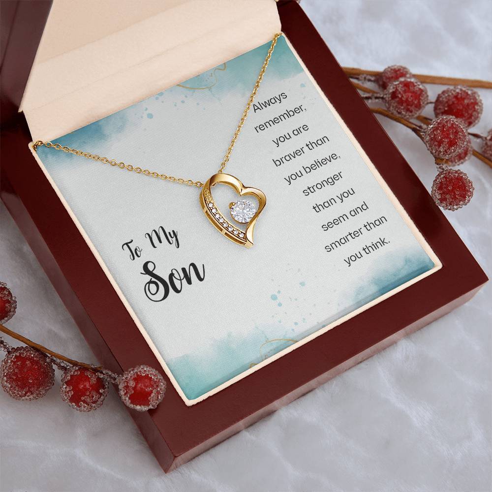 To My Son Always Remember You Are Braver Than You Believe Stronger Than You Seem And Smarter Than You Think Forever Love Necklace
