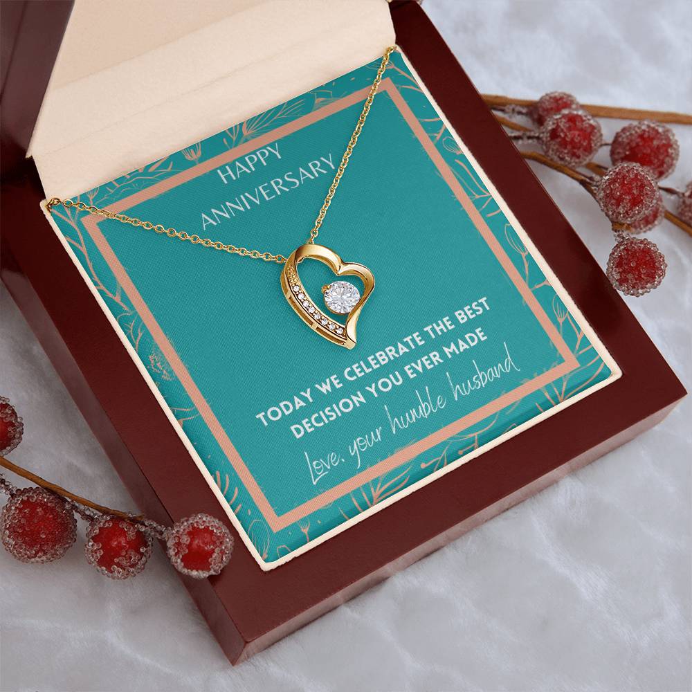 Happy Anniversary The Best Decision You Ever Made Forever Love Necklace