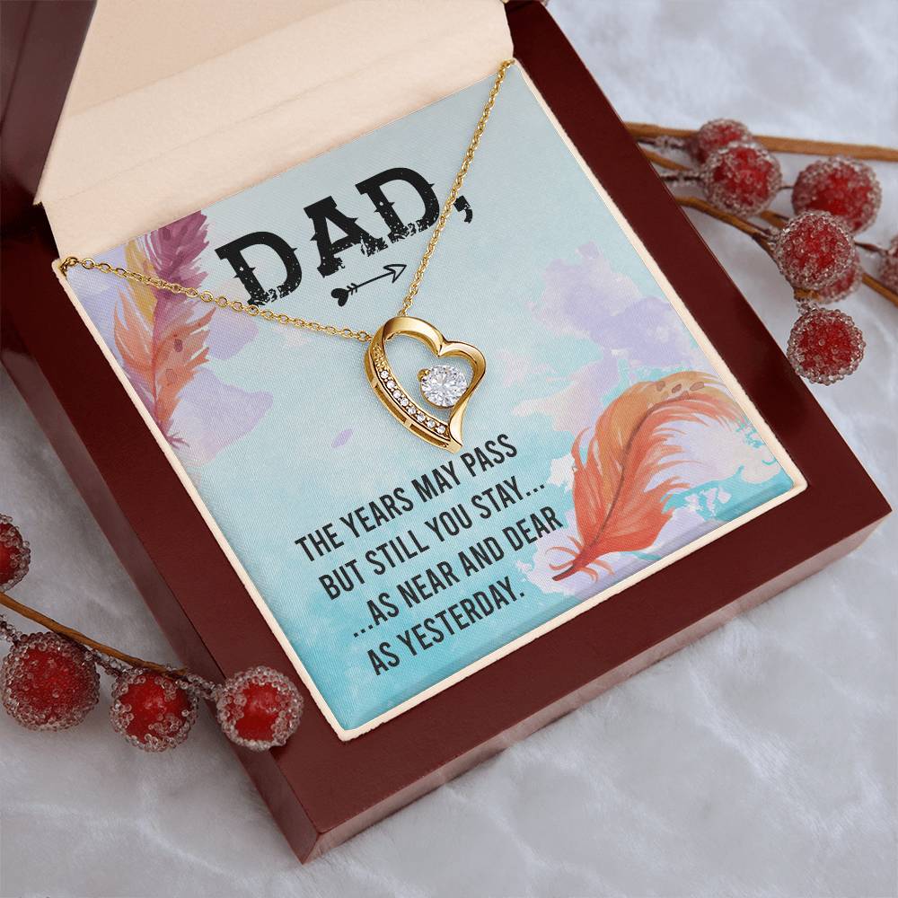 Dad The Years May Pass But Still You Stay Necklace 1 Forever Love Necklace