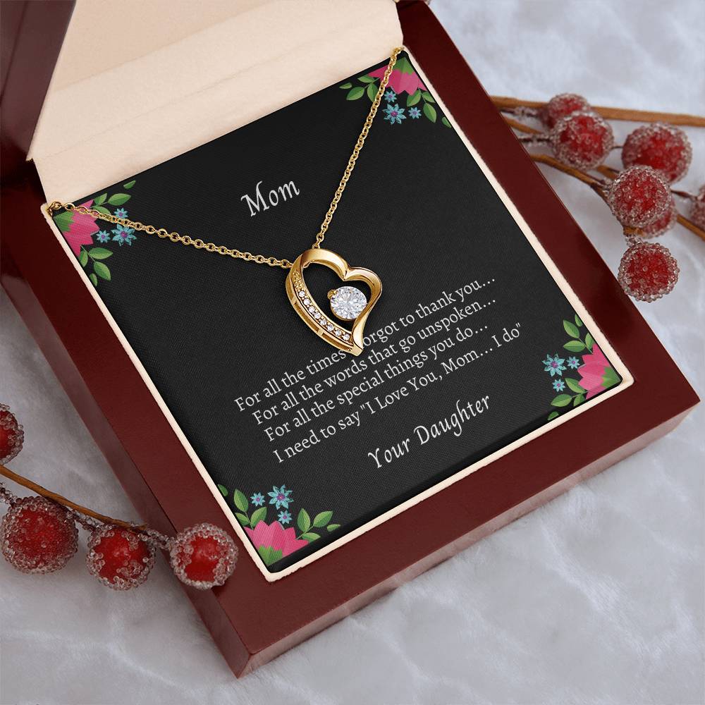 To My Mom For All The Times 1 Forever Love Necklace