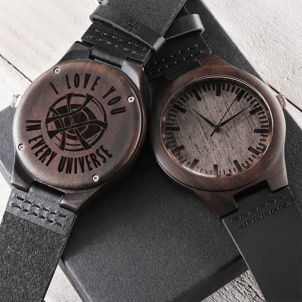 I Love You In Every Universe Wood Watch Unique Gift For Him Birthday Gift Engraved Wooden Watch
