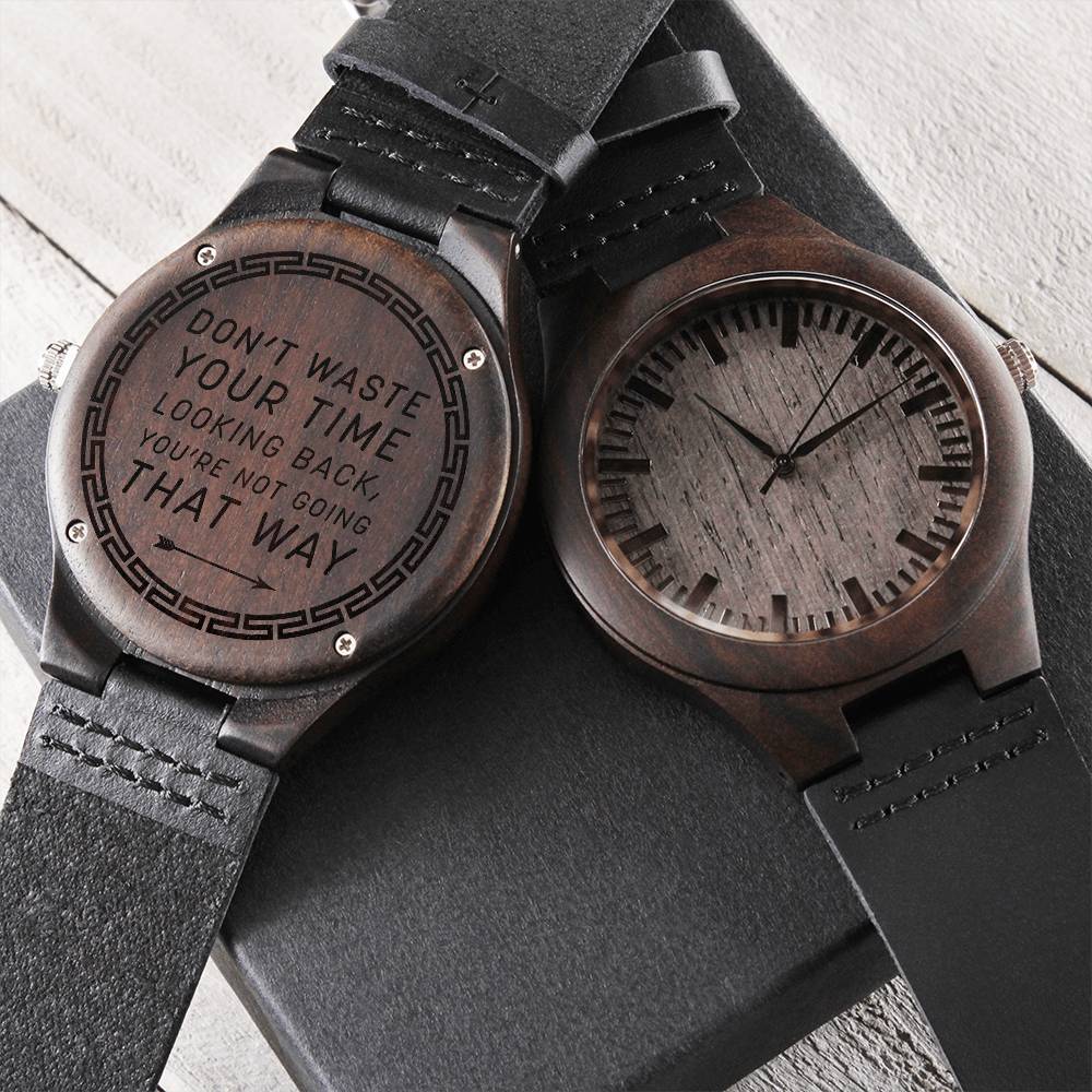 Don&#39;t Waste Your Time - Wooden Watch Engraved Wooden Watch