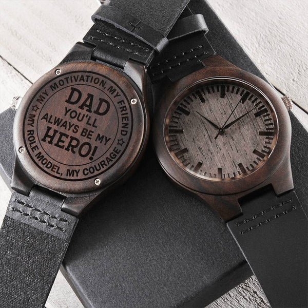 To My Dad Wood Watch - You'll Always Be My Hero Father's Day Gift For Dad Dad Birthday Thank You Dad Gift Engraved Wooden Watch