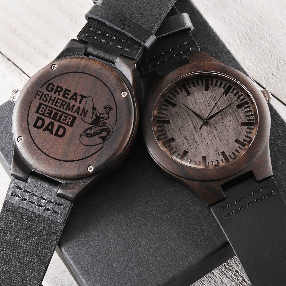 To My Fisher Dad - Better Dad Watch - Gift For Dad On Father&#39;s Day Father&#39;s Day Gift For Dad Dad Watch Thank You Dad U1 Engraved Wooden Watch
