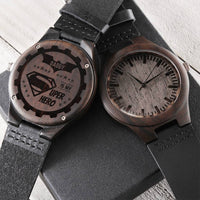 Daddy Is My Super Hero Watch Father's Day Gift Men's For My Hero Birthday From Son Daughter Engraved Wooden Watch