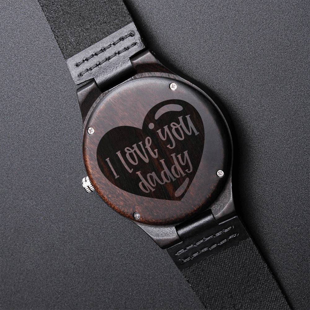 I Love You Daddy Watch - Father's Day Gift For Dad I Love You Engraved Watch Men's Watch Gifts F Engraved Wooden Watch