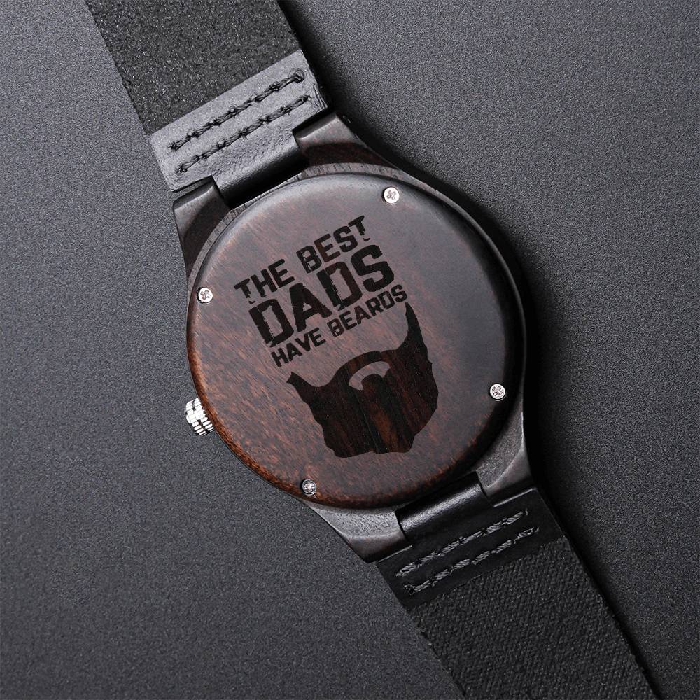 Gift For Dad - The Best Dads Have Beards Wooden Watch - Father's Day Presents For Daddy Grandpa Papa Gift For Father P1 Engraved Wooden Watch