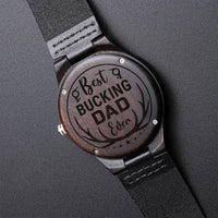 Best Bucking Dad Ever Engraved Wooden Watch