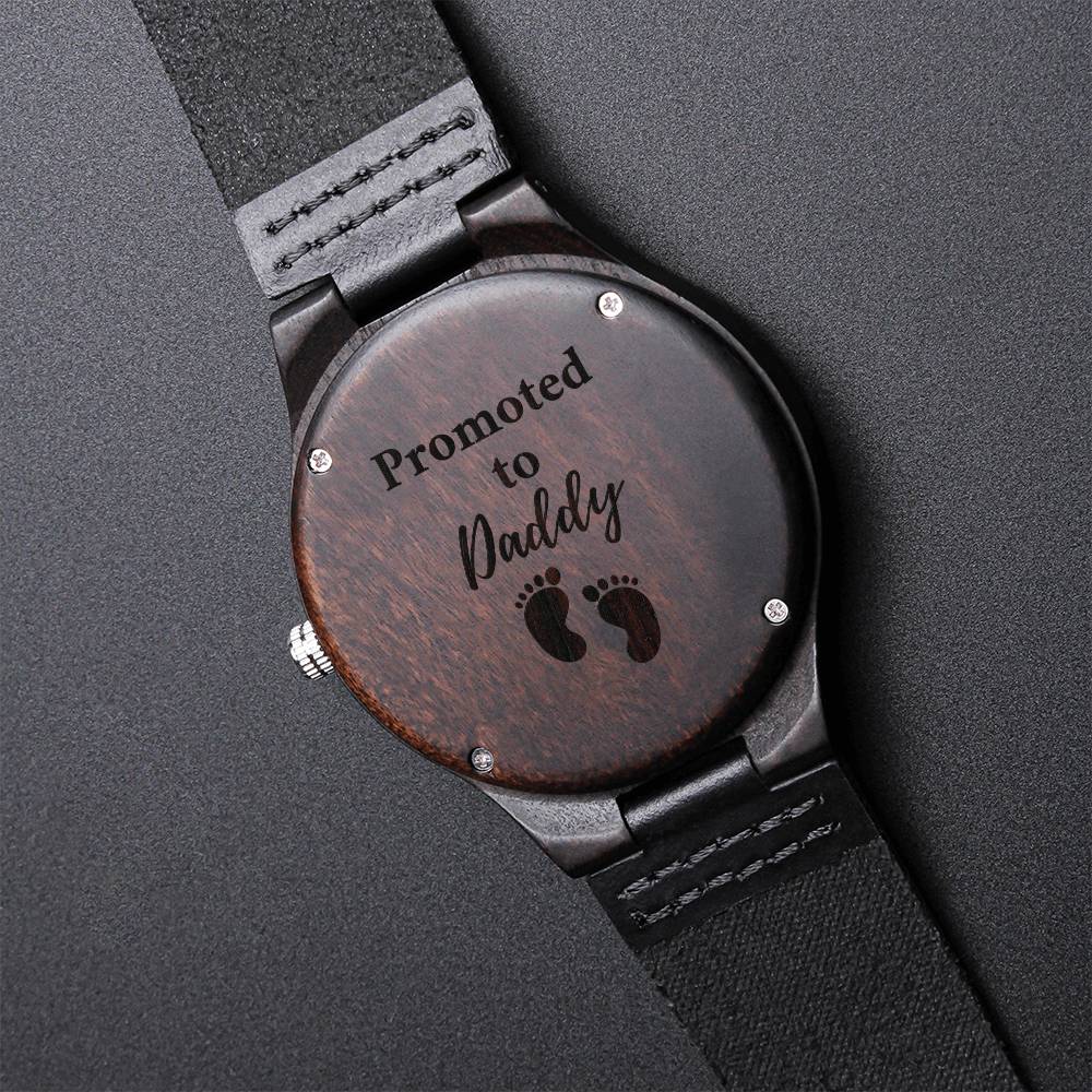 Promoted To Daddy - For New Dad Gift From Wife To Husband Expecting Dad For Father's Day Birthda Engraved Wooden Watch