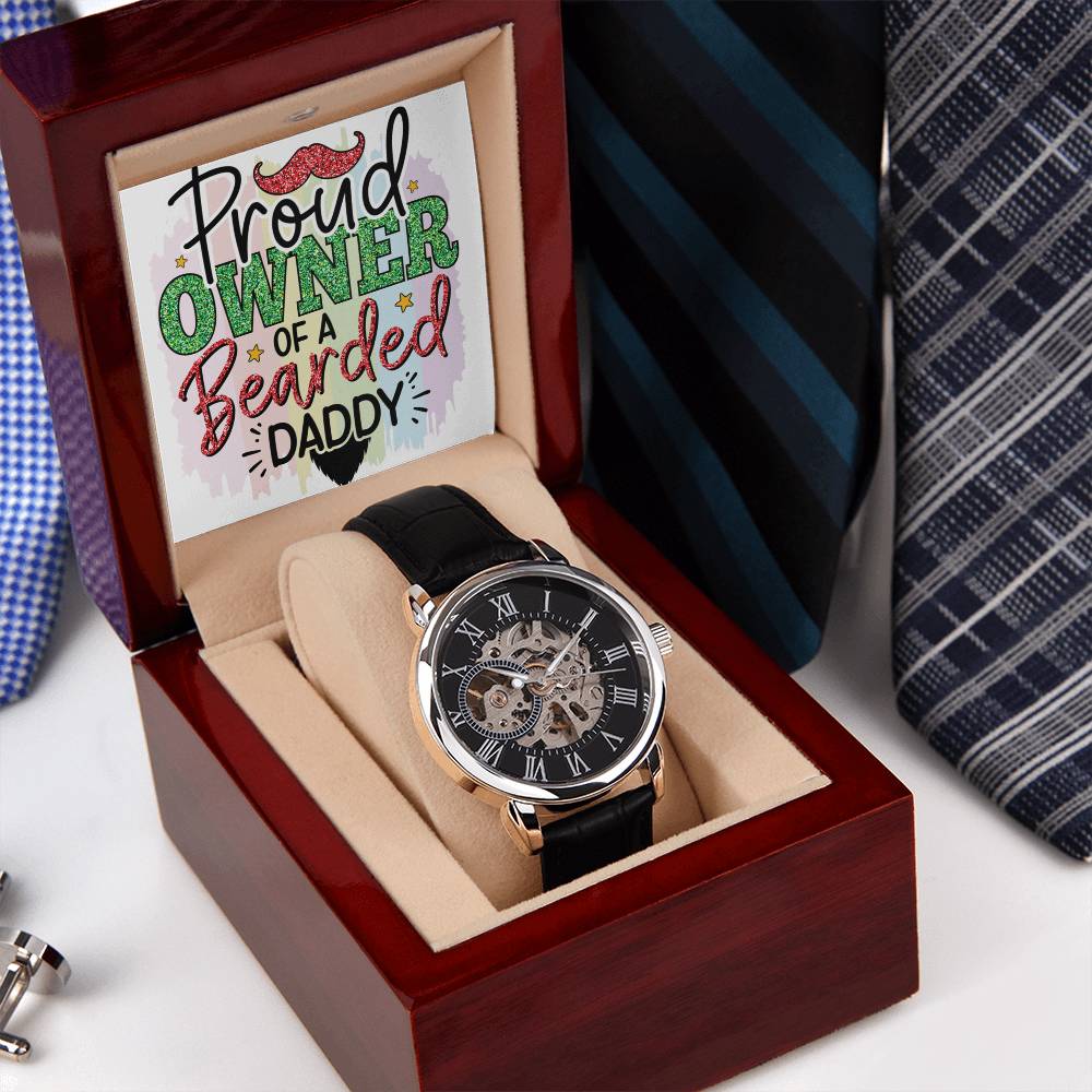 Men's Openwork Watch For Dad Proud Owner Of A Bearded Daddy