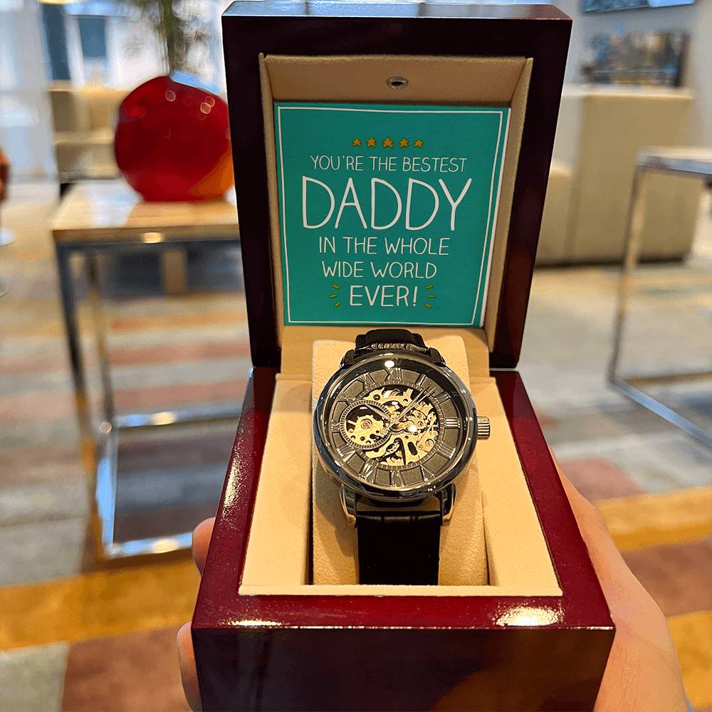 Openwork Watch For Daddy You're The Bestest Daddy In The Whole Wide World Ever