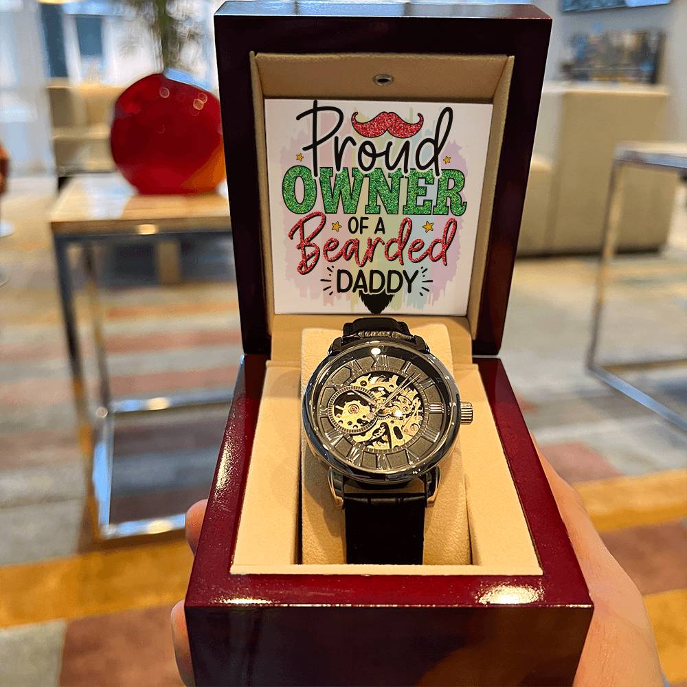 Men's Openwork Watch For Dad Proud Owner Of A Bearded Daddy