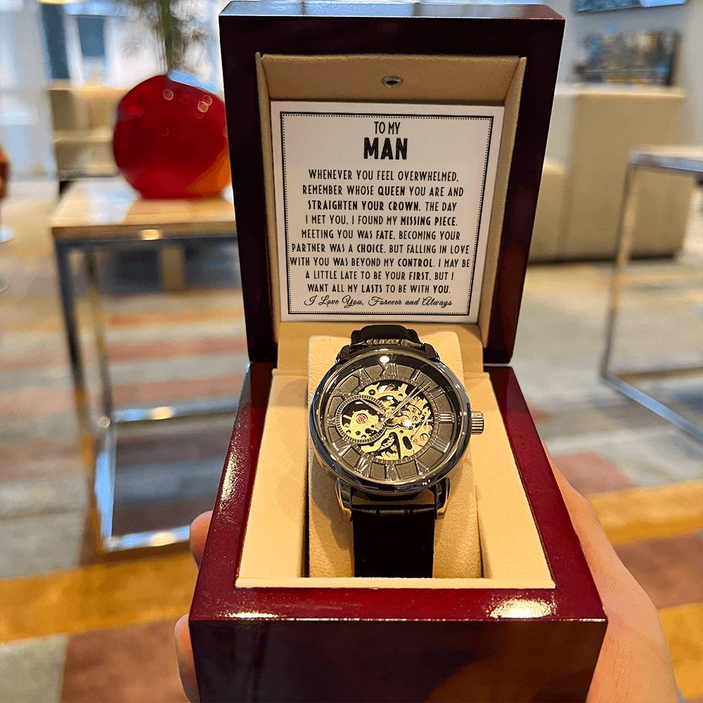 To My Man - Straighten Your Crown - Openwork Watches