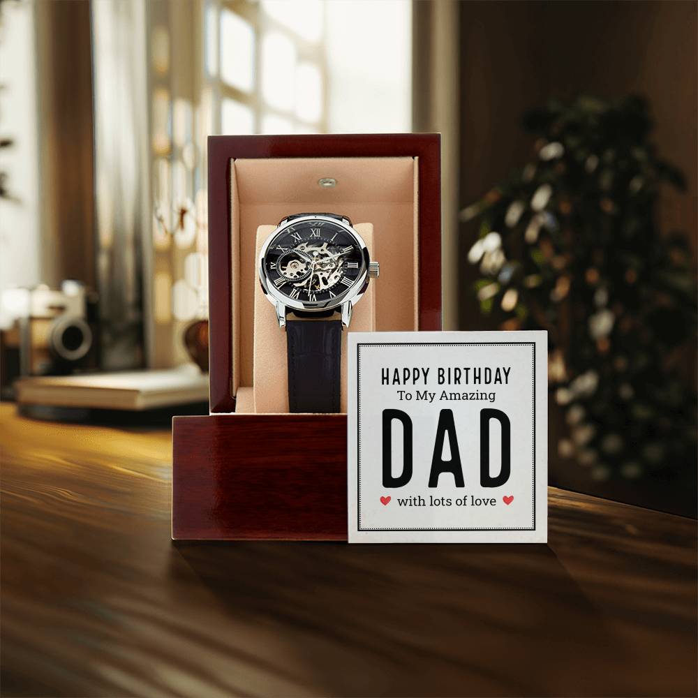 Happy Birthday To My Amazing Dad - Men&#39;s Openwork Watch - Gift For Dad