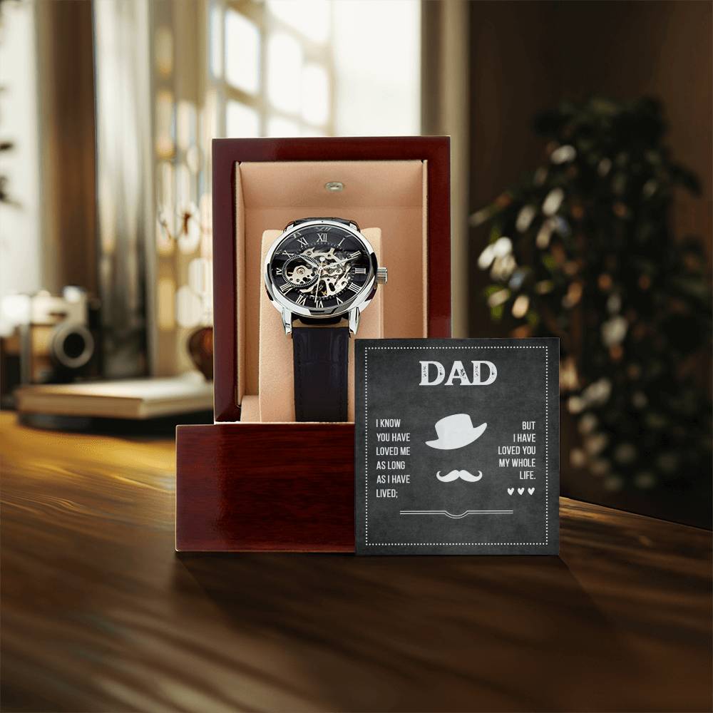 Dad I Know You Have Loved Me - Men&#39;s Openwork Watch