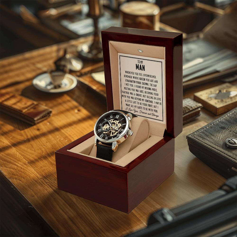 To My Man - Straighten Your Crown - Openwork Watches