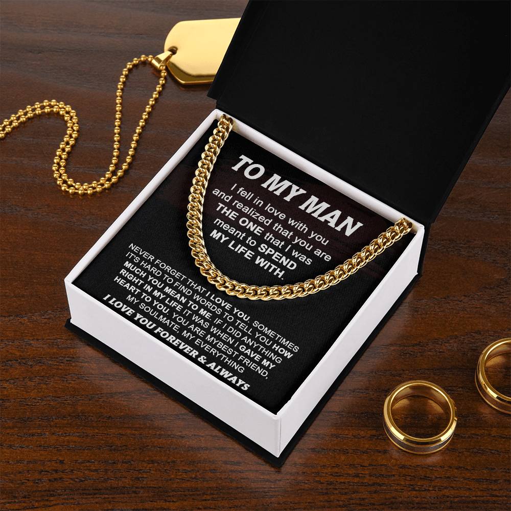 Gift For Your Man - Spend My Life With You - Cuban Cuban Link Chain