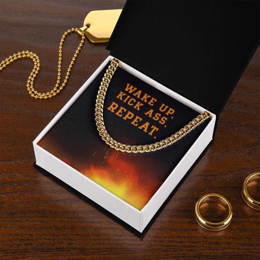Wake Up Kick Ass Repeat - Cuban Link Chain Necklace