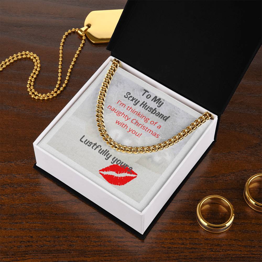 Thinking Of A Naughty Christmas Sexy Cuban Link Chain Necklace For Husband