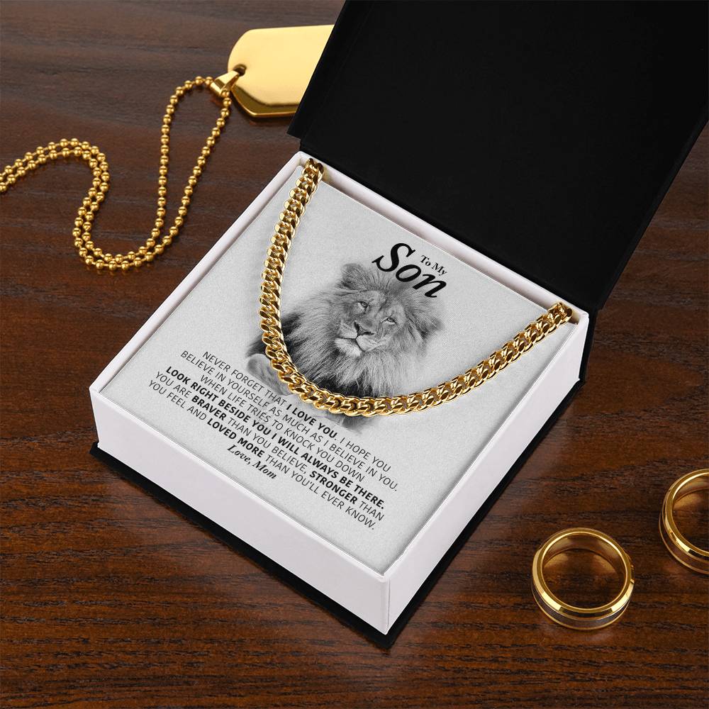 To My Son - I Will Always Be There - Cuban Link Chain