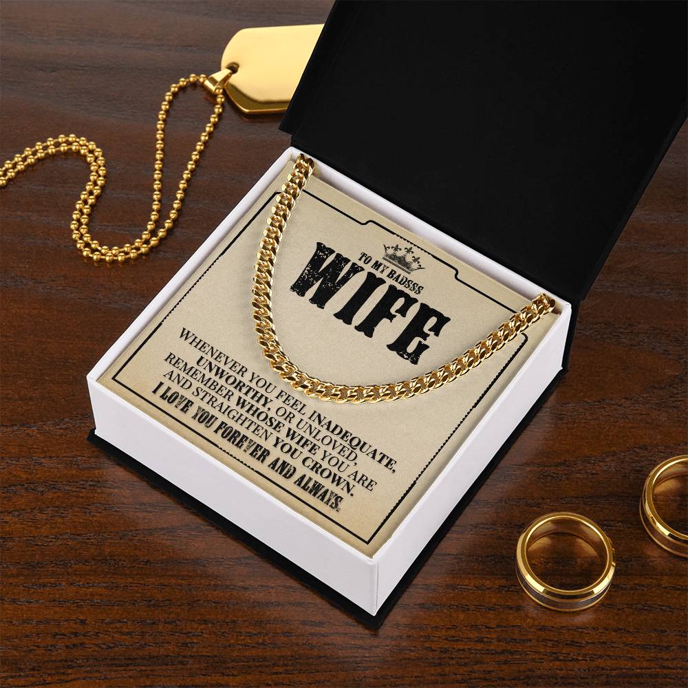 To My Badass Wife - Remember Whose Wife You Are - Cuban Link Chain Necklace