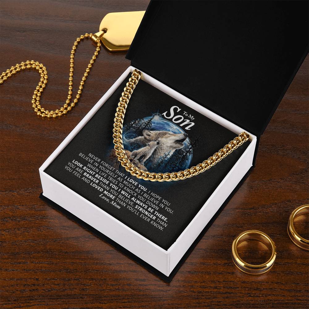 To My Son - I Will Always Be There - Cuban Link Chain