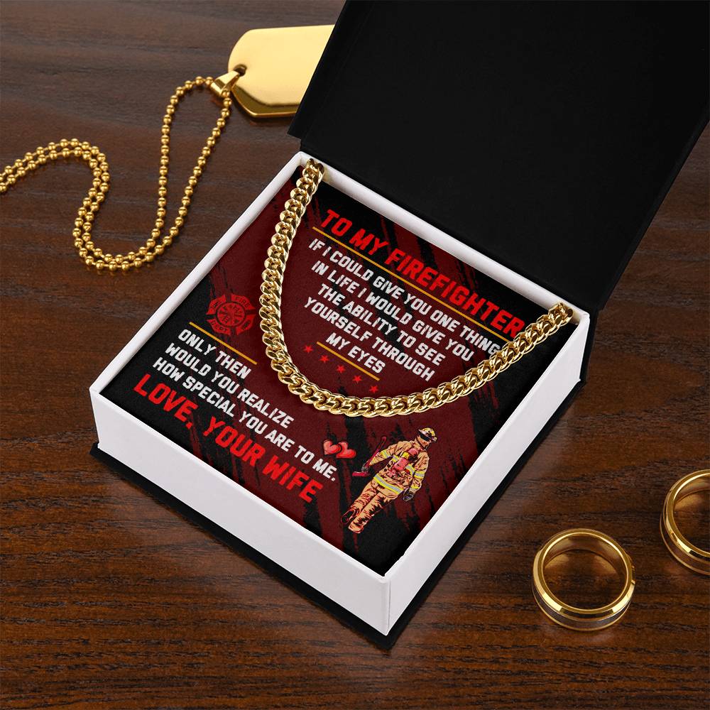 To My Firefighter - Cuban Link Chain