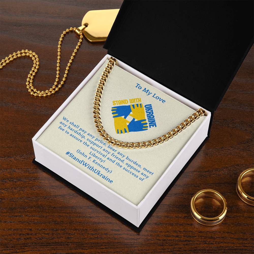 To My Love - Cuban Chain Link Necklace - We Shall Pay Any Price - Ukraine Collection Cuban Link Chain