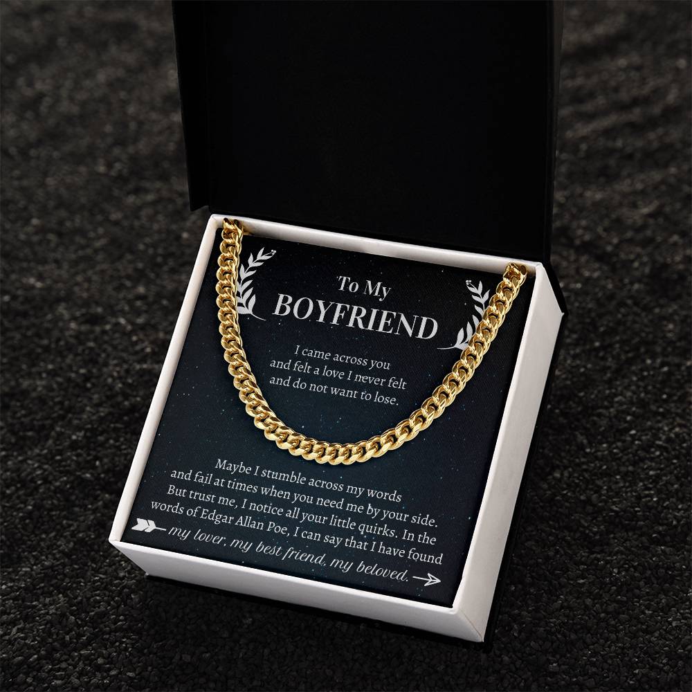 Valentine's Gift Boyfriend - I Came Across You  And Felt A Love I Never Felt  And Do Not Want To Lose Cuban Link Chain