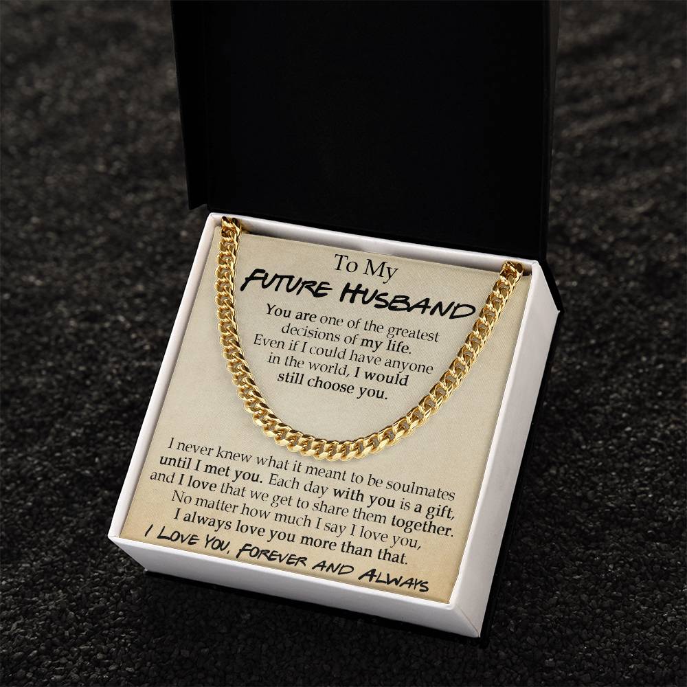 To My Future Husband Cuban Chain Necklace Sentimental Necklace For Him Anniversary Gift Birthday Gift Gift For Future Cuban Link Chain