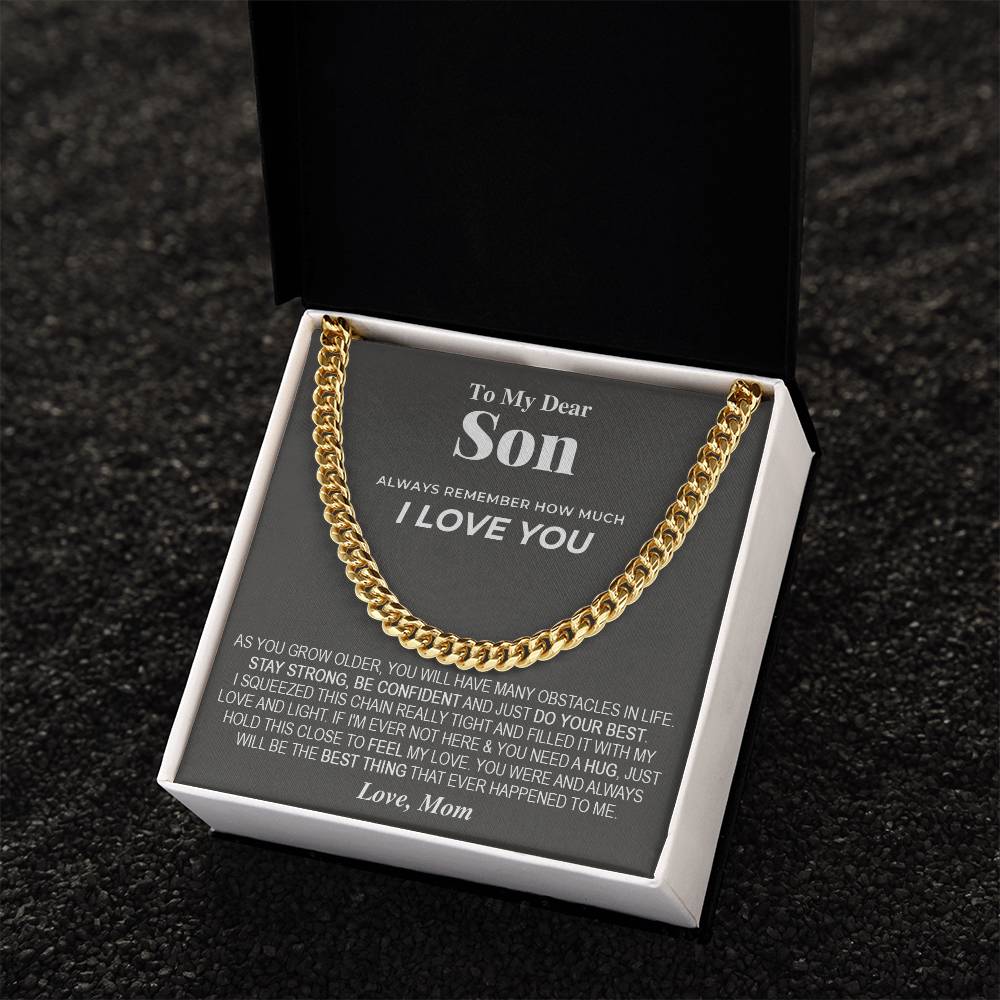 To My Dear Son Chain Necklace Gift For Son From Mom Son Birthday Son Graduation Gift Cuban Link Chain