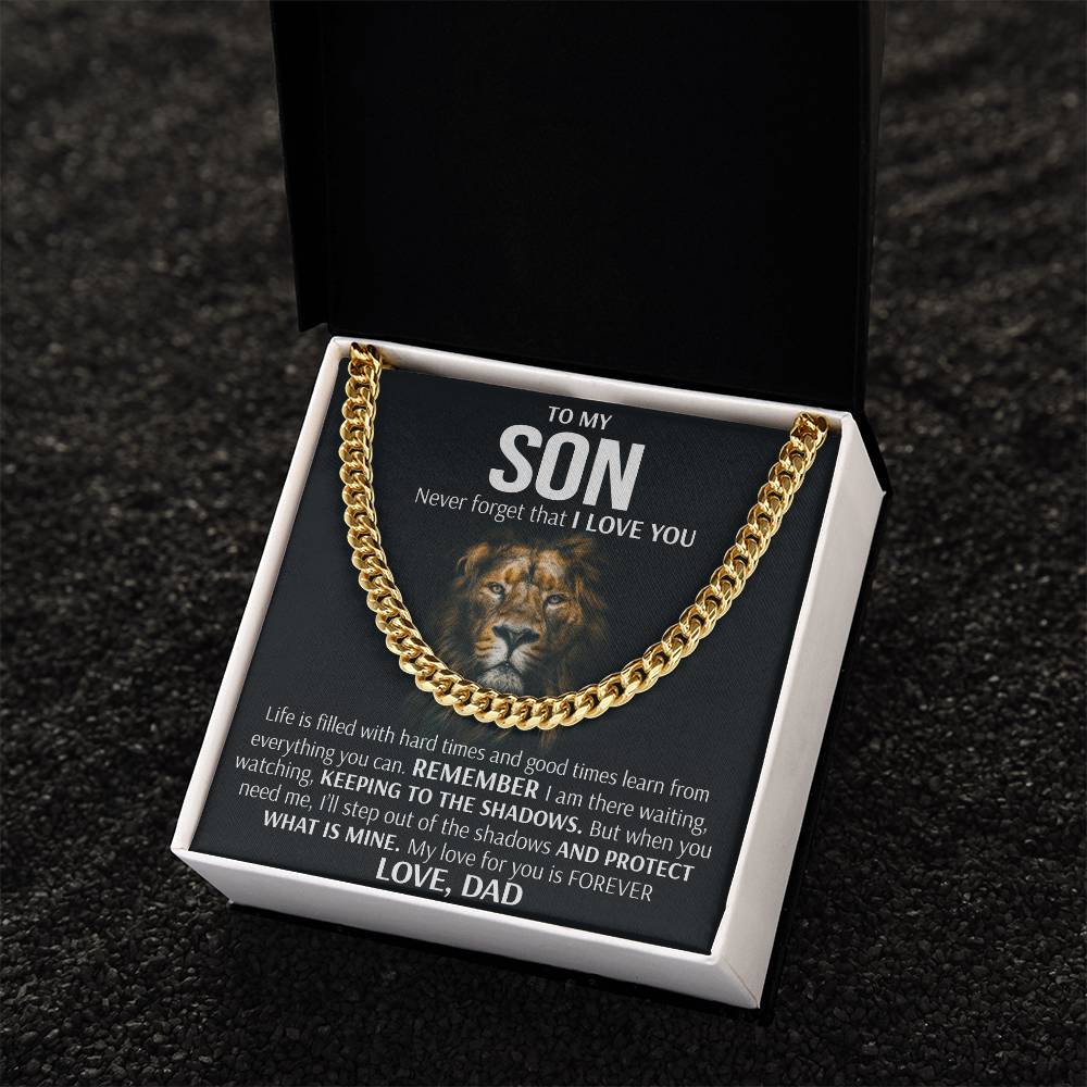 To My Son - Keeping To The Shadows  Cuban Link Chain Necklace