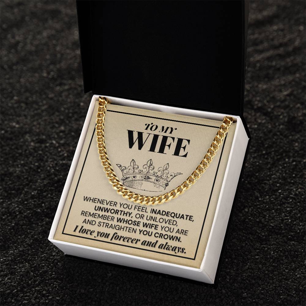 To My Wife - Remember Whose Wife You Are - Cuban Link Chain Necklace