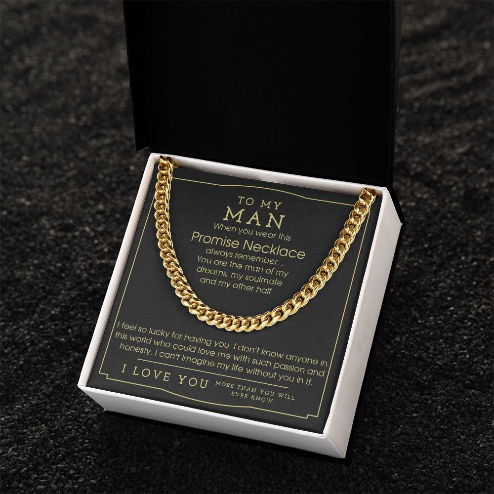 To My Man Chain Necklace Promise Necklace For Him Gift From Girlfriend For Anniversary Birthday Christmas Cuban Link C Cuban Link Chain