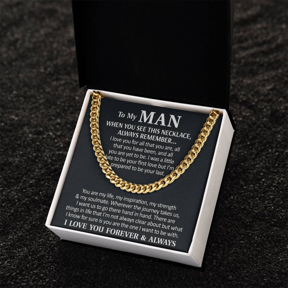 To My Man - I Love You Forever & Always  Cuban Link Chain Necklace