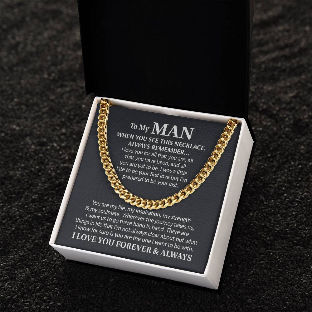To My Man - I Love You Forever & Always  Cuban Link Chain Necklace