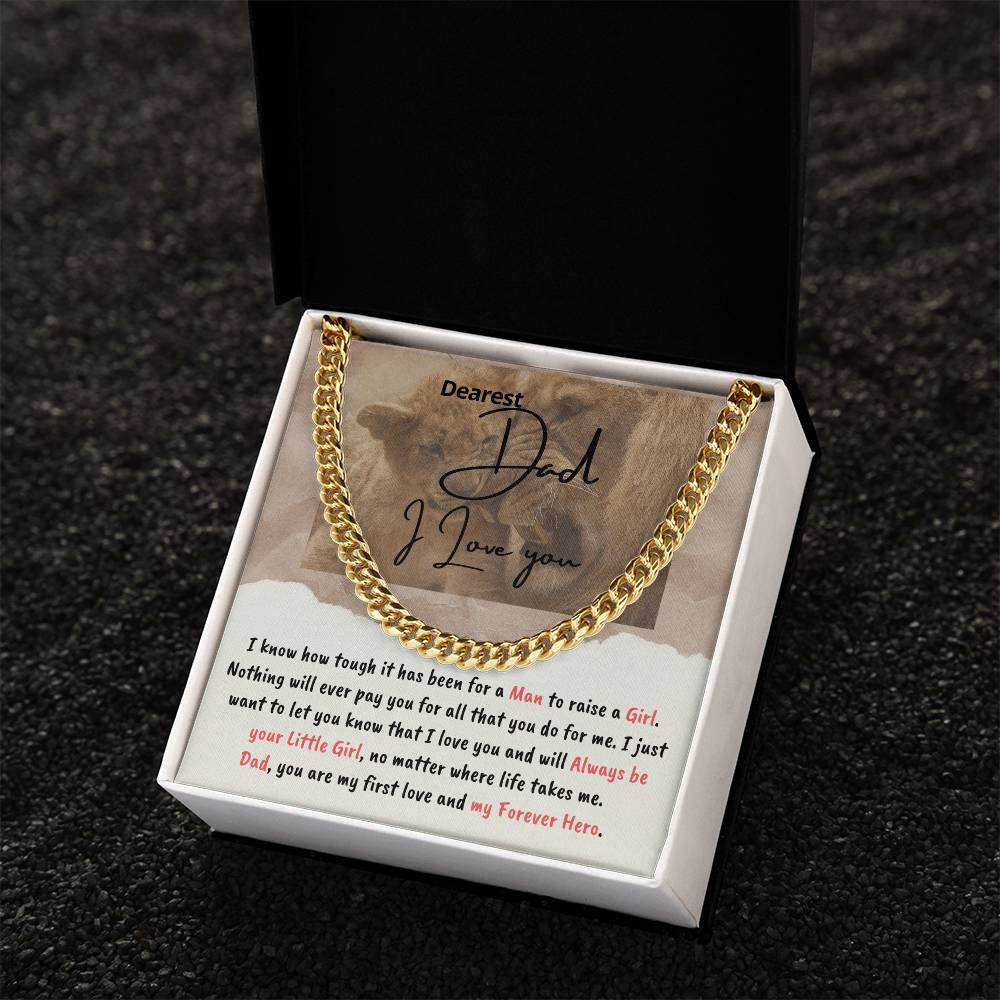 Dad You Are My First Love And Forever Hero - Cuban Link Chain Necklace