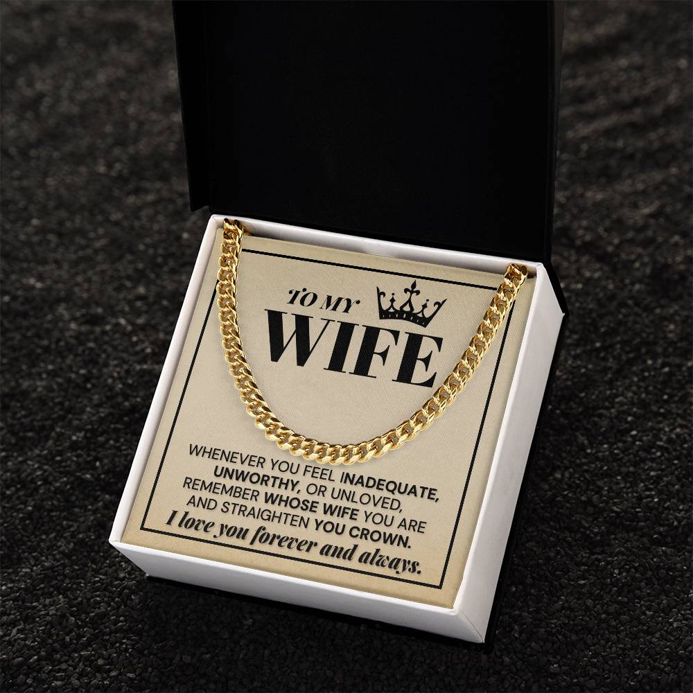 Remember Whose Wife You Are - Cuban Link Chain Necklace