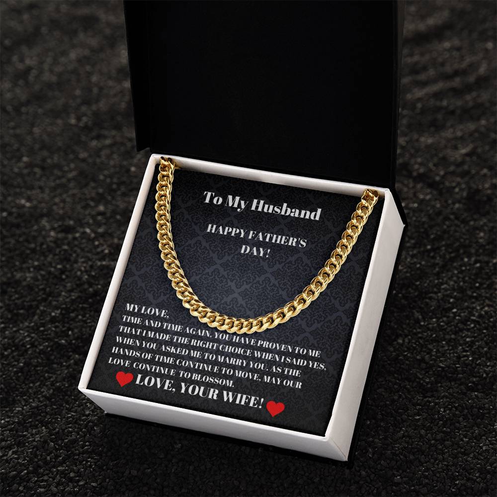 To My Husband  I Made The Right Choice  Happy Father's Day  Cuban Link Chain Necklaces
