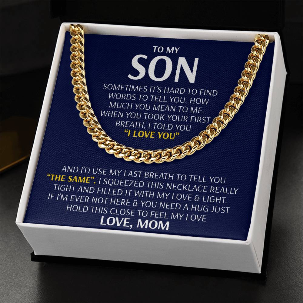 To My Son - Feel My Love From Mom - Cuban Link Chain
