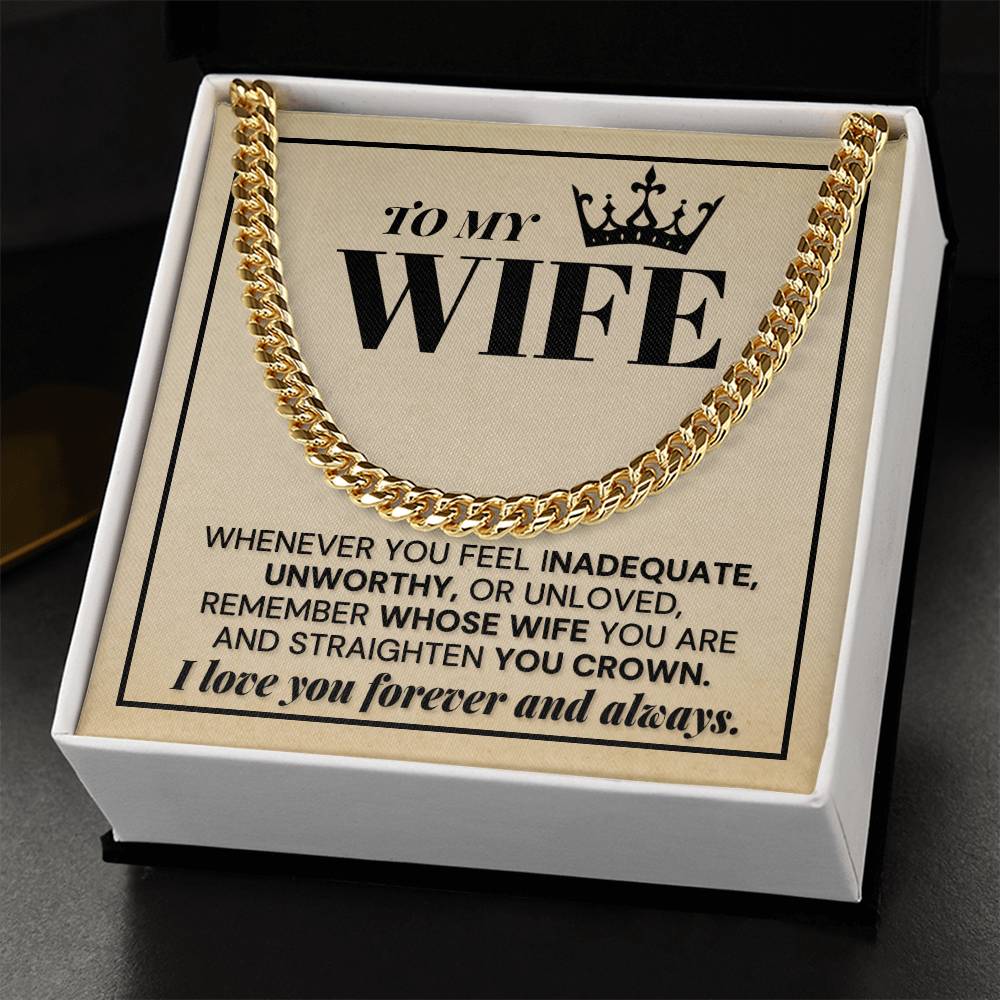 Remember Whose Wife You Are - Cuban Link Chain Necklace