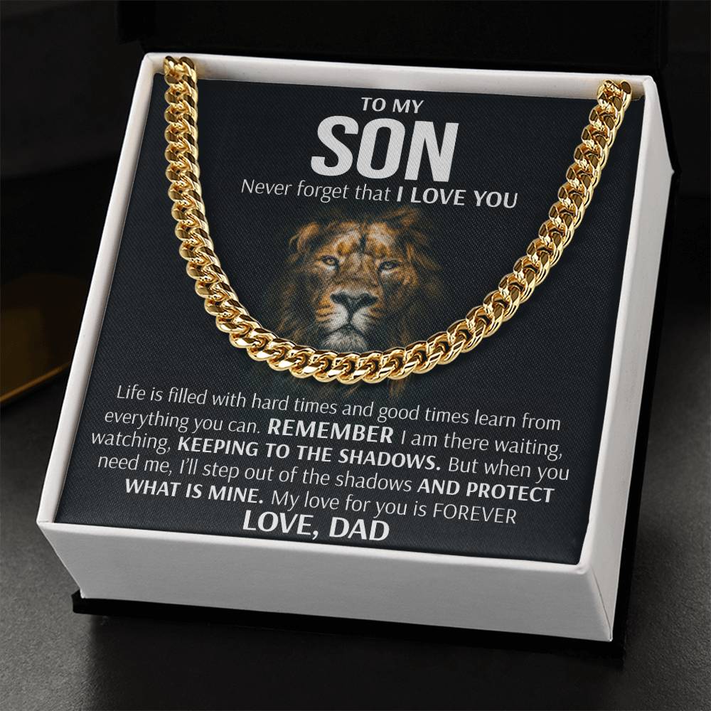 To My Son - Keeping To The Shadows  Cuban Link Chain Necklace