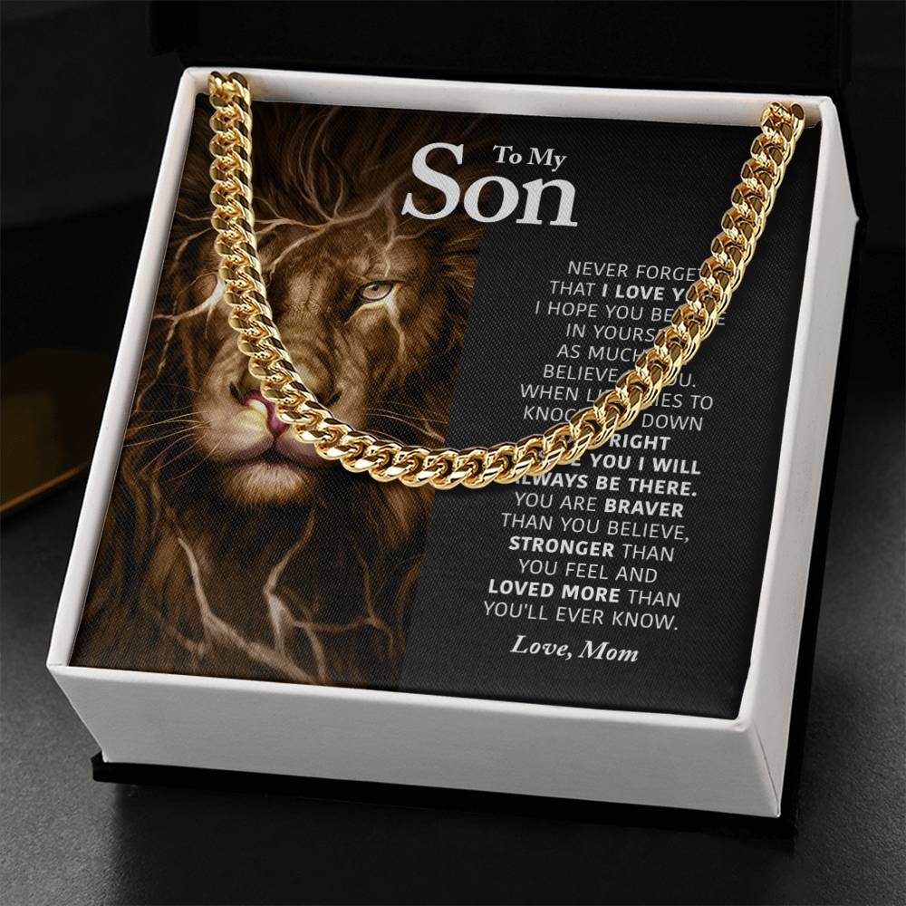 To My Son - I Will Always Be There - Cuban Link Chain