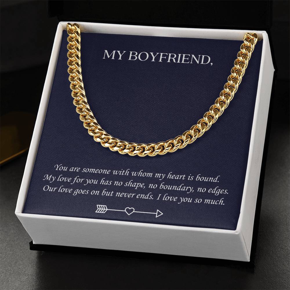 Valentine's Gift For Boyfriend - You Are Someone With Whom My Heart Is Bound Cuban Link Chain