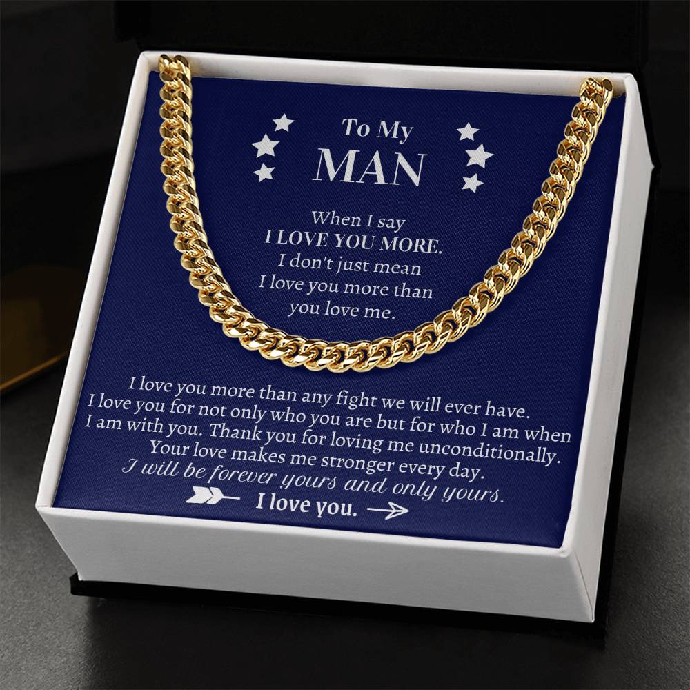 Valentine's Gift For Boyfriend - Thank You For Loving Me Unconditionally Cuban Link Chain