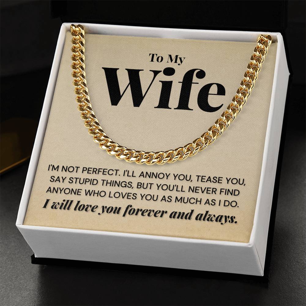 To My Wife - You'll Never Find - Cuban Link Chain Necklace